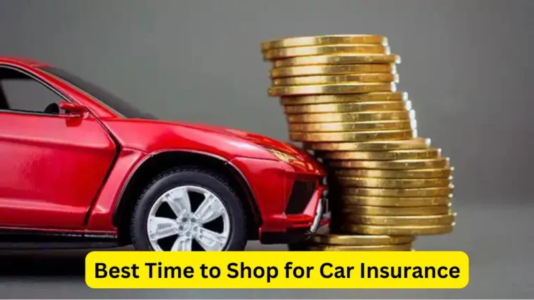 The Best Time to Shop for Car Insurance